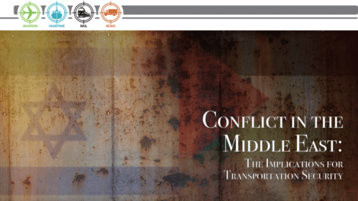 Conflict in the Middle East: The Implications for Transportation Security