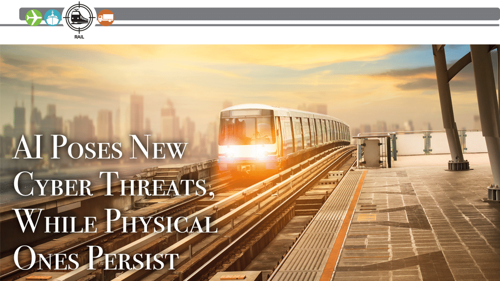 AI Poses New Cyber Threats, While Physical Ones Persist