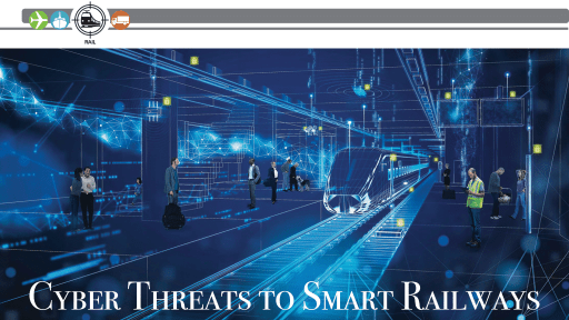 Cyber Threats to Smart Railways